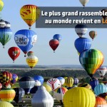 Bonne nouvelle : Le Mondial Air Ballons à Chambley revient du 21 au 30 juillet 2017